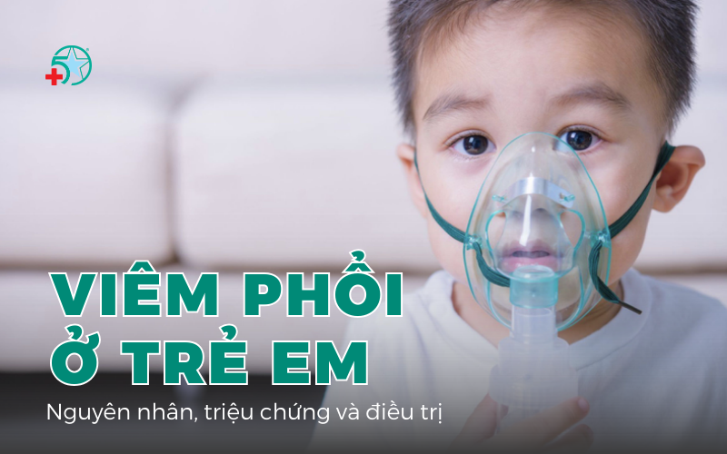 viem-phoi-o-tre-em-nguyen-nhan-dau-hieu-va-cach..