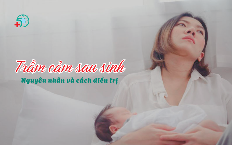 tram-cam-sau-sinh-nguyen-nhan-dau-hieu-va-cach...