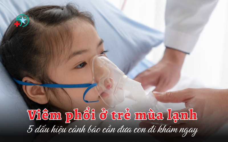 viem-phoi-o-tre-em-mua-lanh-5-dau-hieu-canh-bao
