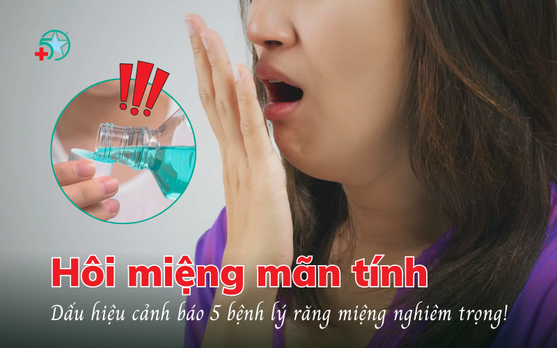 hoi-mieng-man-tinh-canh-bao-5-benh-ly-rang-mieng
