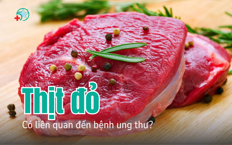tai-sao-thit-do-co-lien-quan-den-benh-ung-thu